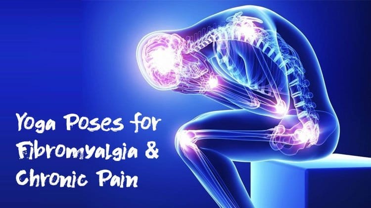 8 Yoga Poses for Fibromyalgia &amp; Chronic Pain The Health