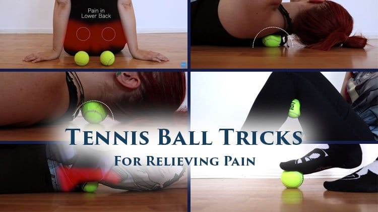 Tennis Ball Tricks for Relieving Pain in your Back, Neck ...