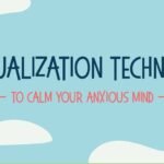 7-visualization-techniques-to-calm-your-anxious-mind