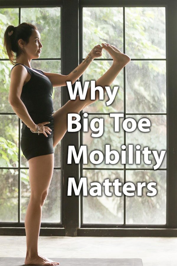 Why Big Toe Mobility Matters